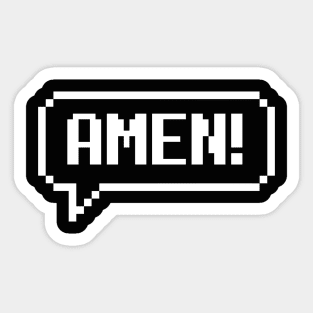 Amen! 8 Bit pixel text art Sticker